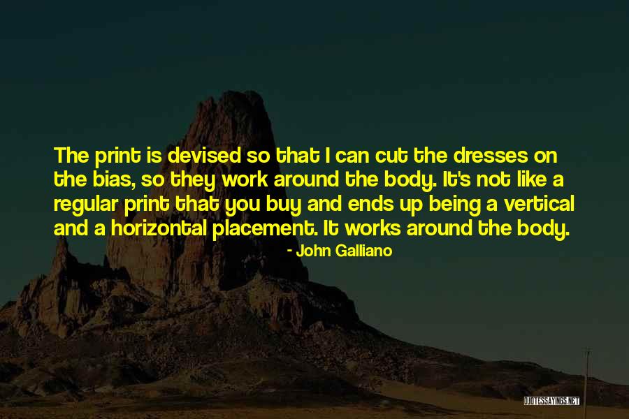 John Galliano Quotes 659403 John Galliano Quotes 659403