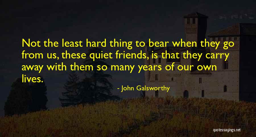 John Galsworthy Quotes 1015616