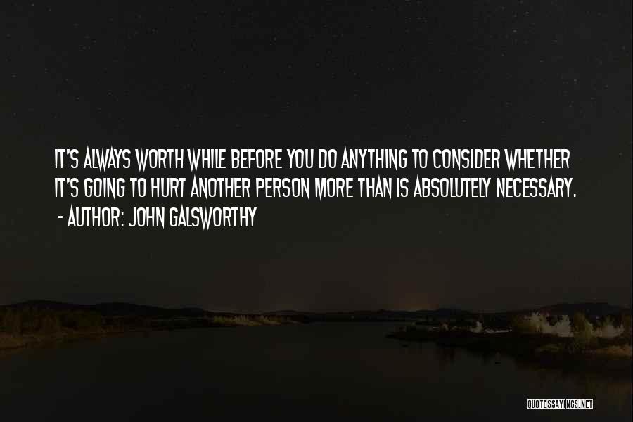 John Galsworthy Quotes 1668629