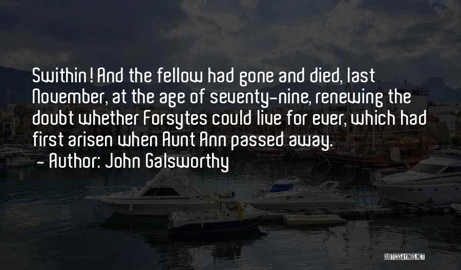 John Galsworthy Quotes 379721