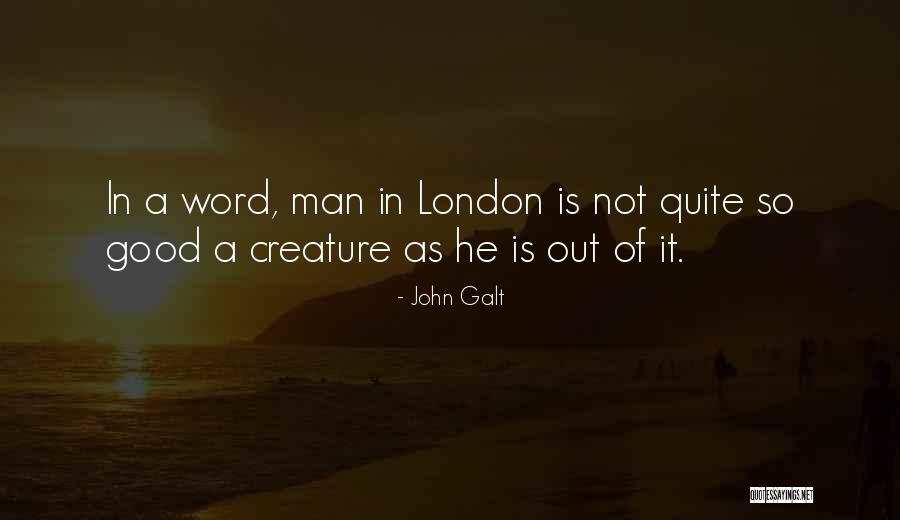 John Galt Quotes 1294586