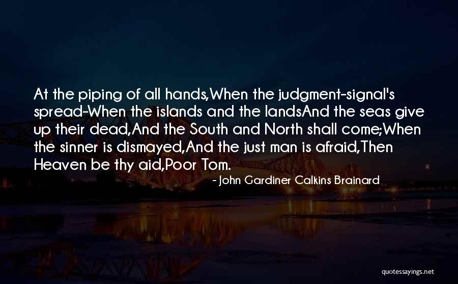 John Gardiner Calkins Brainard Quotes 821769