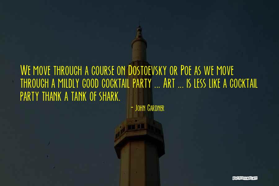 John Gardner Quotes 1343253 John Gardner Quotes 1343253