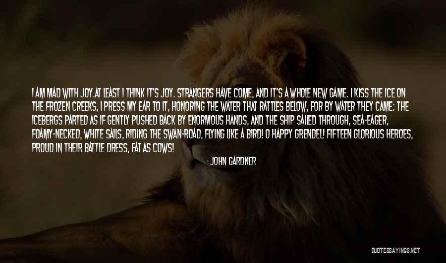 John Gardner Quotes 1469940 John Gardner Quotes 1469940