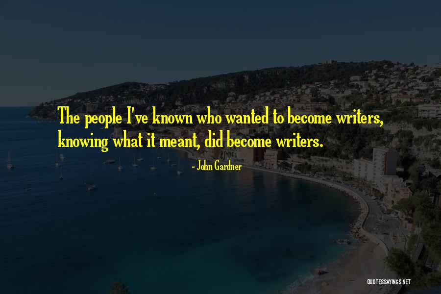 John Gardner Quotes 2181475 John Gardner Quotes 2181475