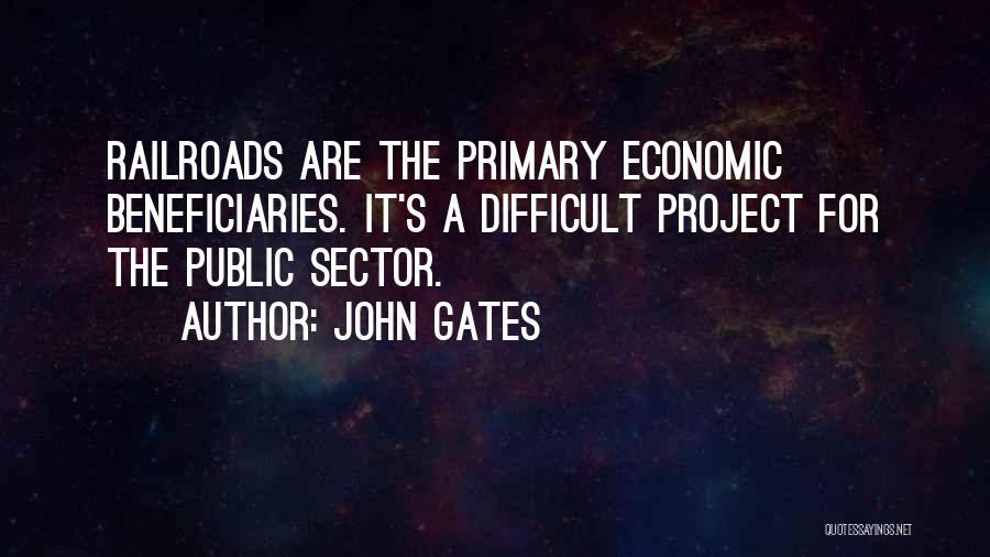 John Gates Quotes 417508