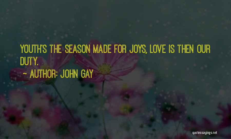 John Gay Quotes 1027025