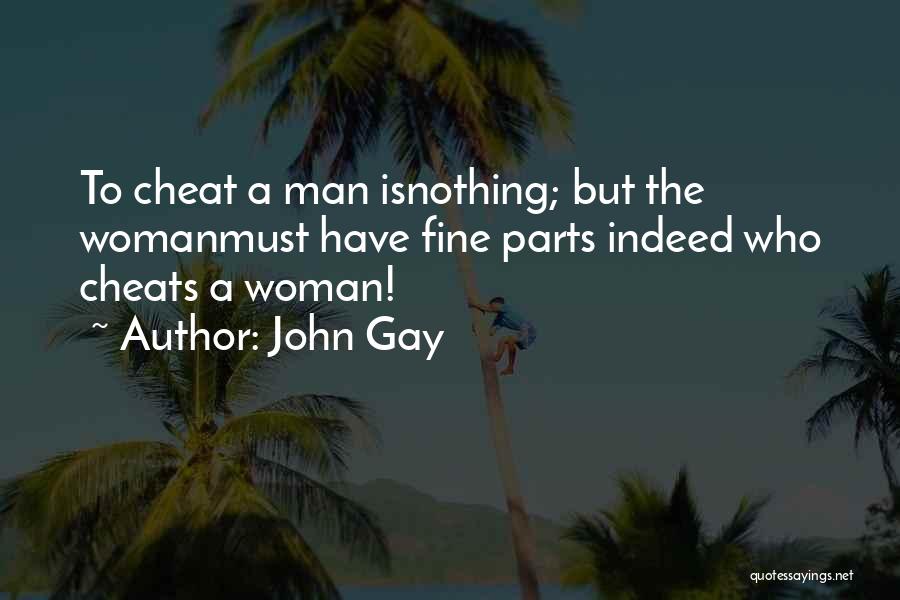 John Gay Quotes 1200826