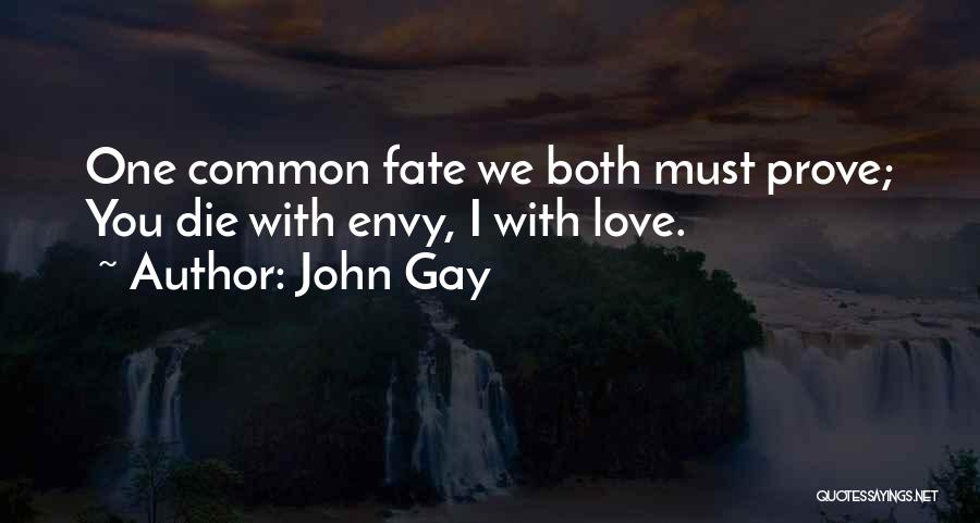 John Gay Quotes 1391434