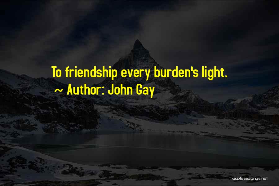 John Gay Quotes 1542513