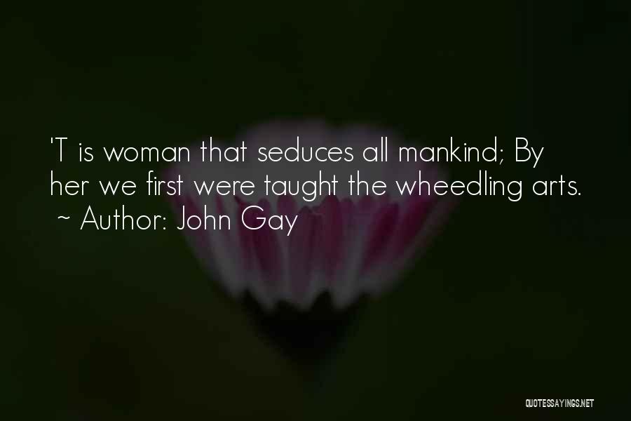 John Gay Quotes 1804226