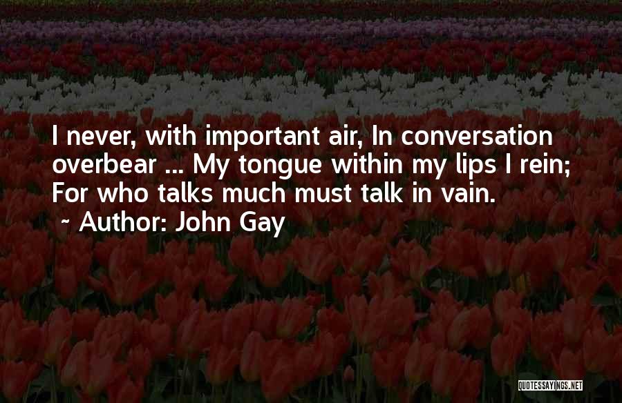 John Gay Quotes 1868482