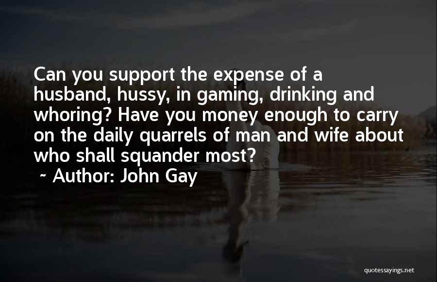 John Gay Quotes 1898824