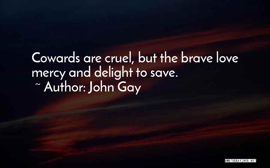 John Gay Quotes 2116116