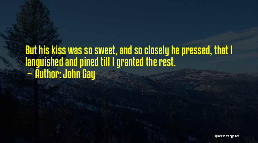 John Gay Quotes 328121