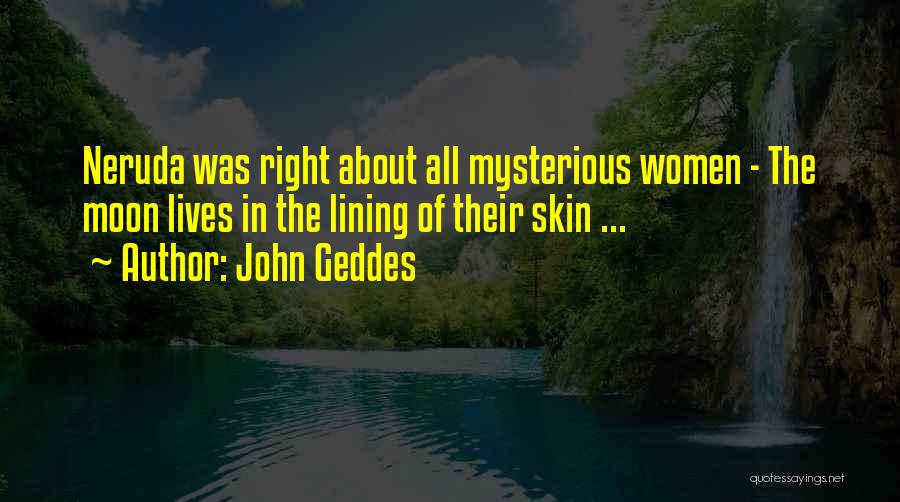 John Geddes Quotes 1000640