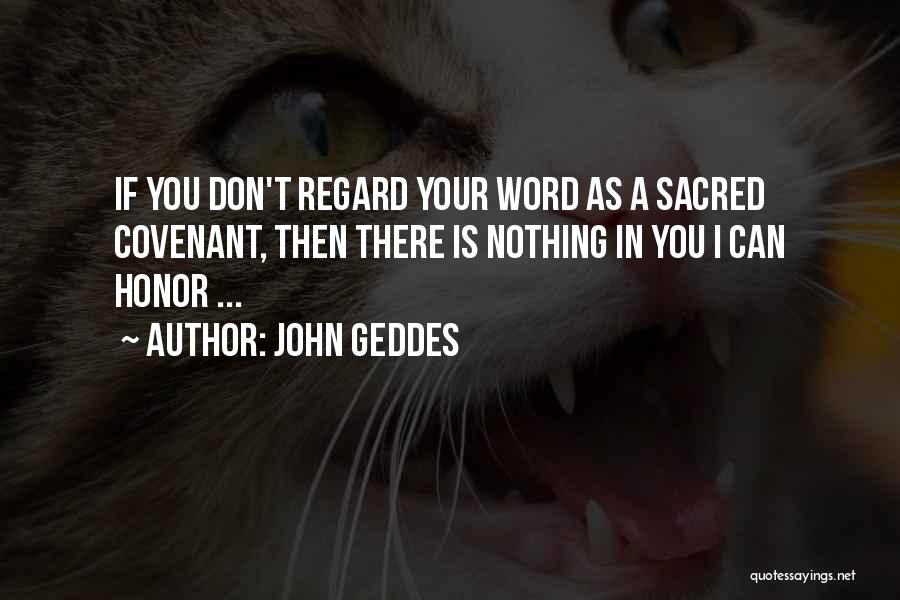 John Geddes Quotes 1038291