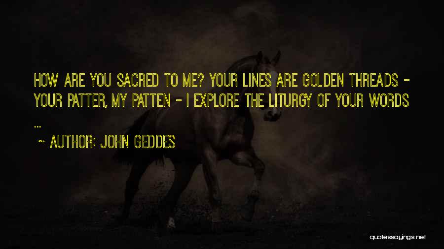 John Geddes Quotes 1055106