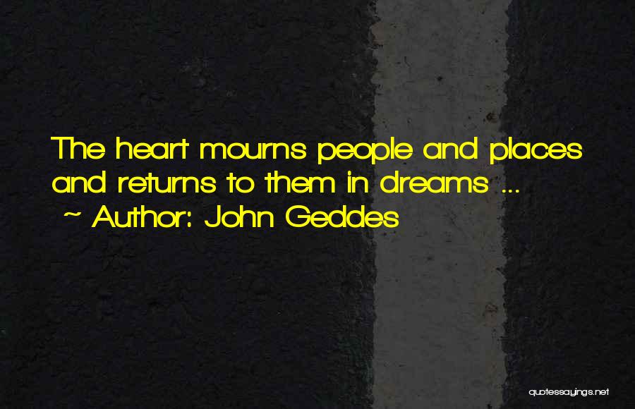 John Geddes Quotes 1287190