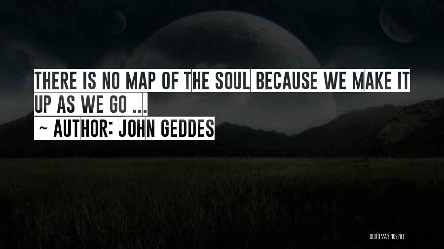 John Geddes Quotes 1847987