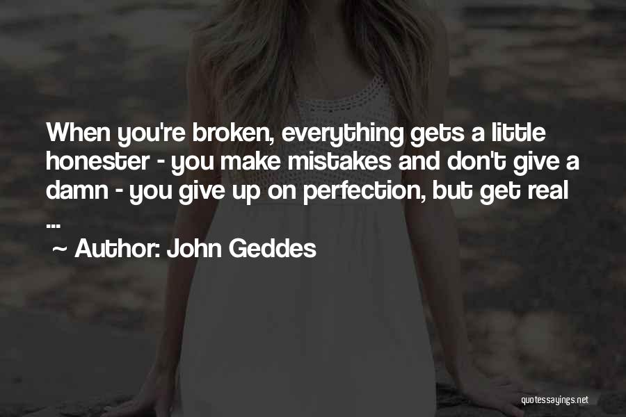 John Geddes Quotes 2058273