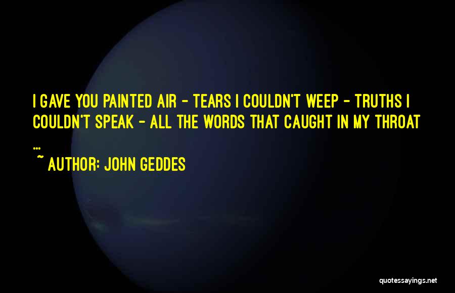 John Geddes Quotes 355660