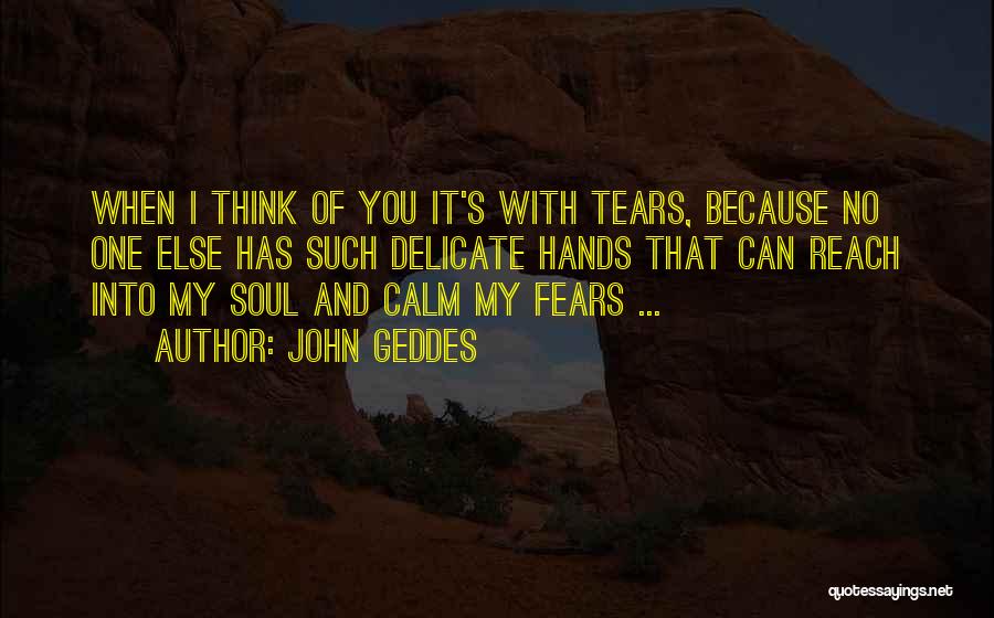 John Geddes Quotes 491220