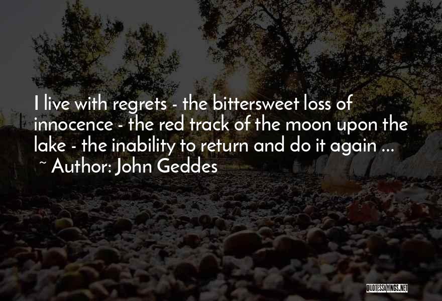 John Geddes Quotes 692935