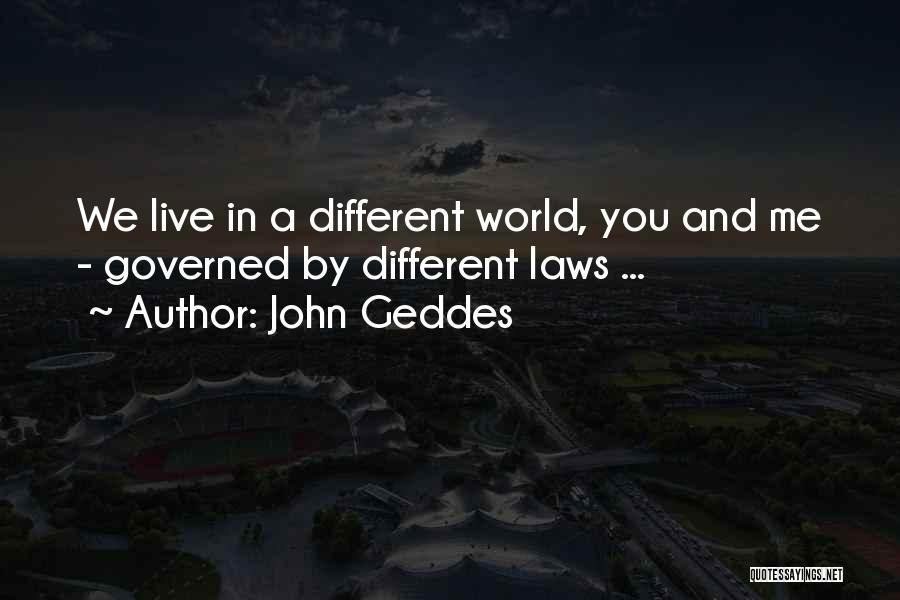 John Geddes Quotes 743759