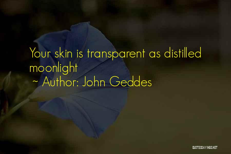 John Geddes Quotes 856056