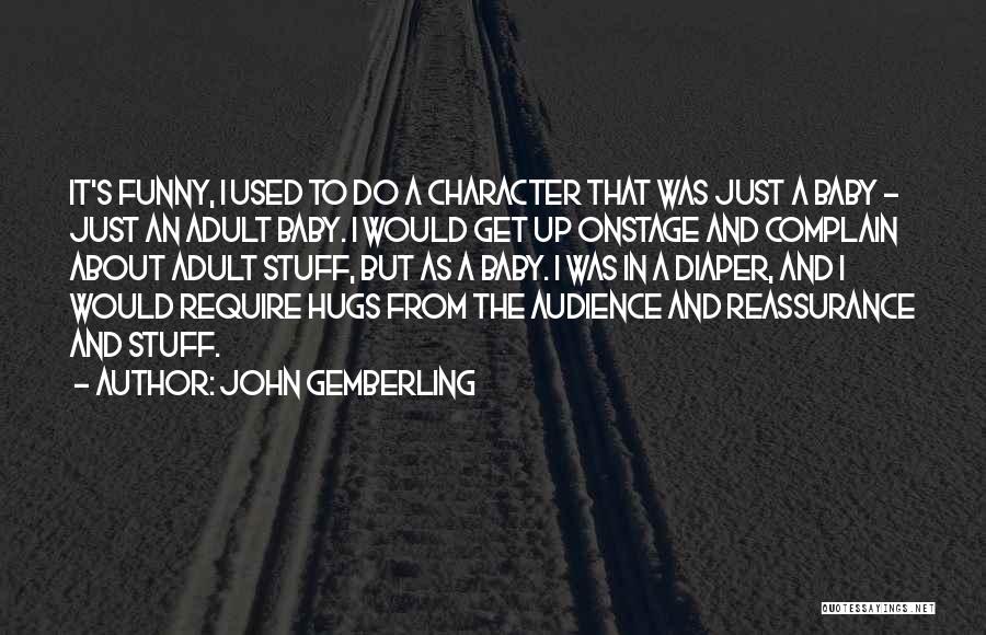 John Gemberling Quotes 1442648