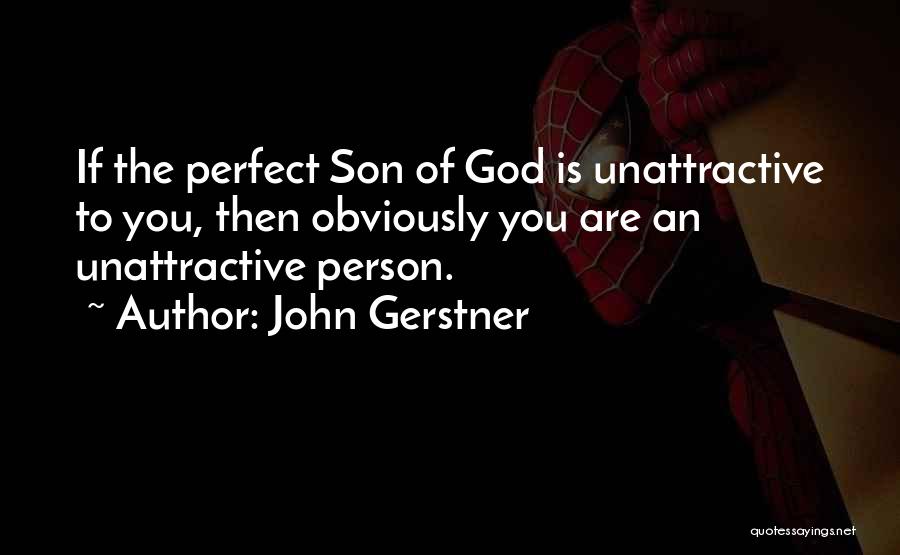 John Gerstner Quotes 1919470