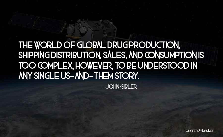 John Gibler Quotes 571021