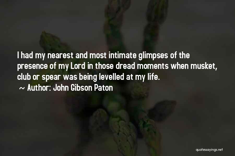 John Gibson Paton Quotes 453218