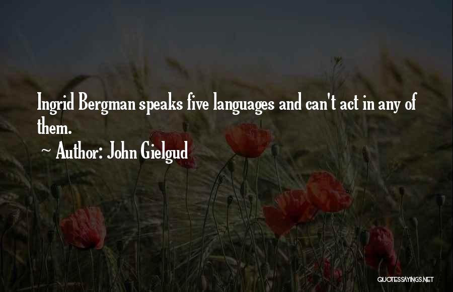 John Gielgud Quotes 1099863