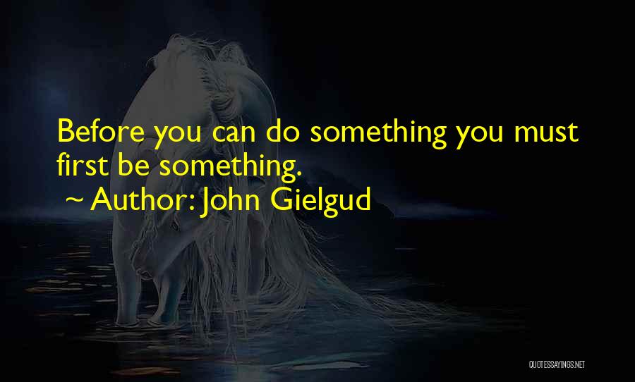 John Gielgud Quotes 1479076