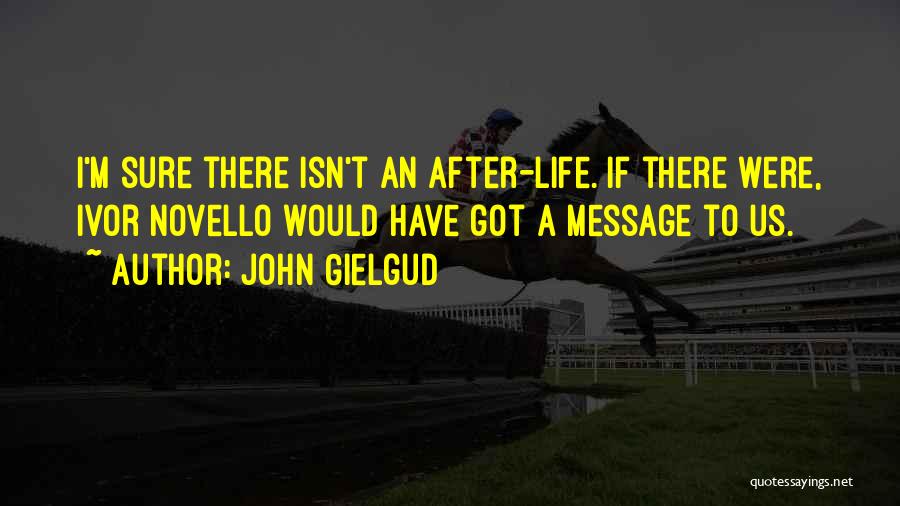 John Gielgud Quotes 177054