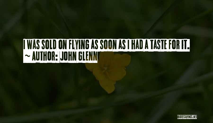 John Glenn Quotes 1264199