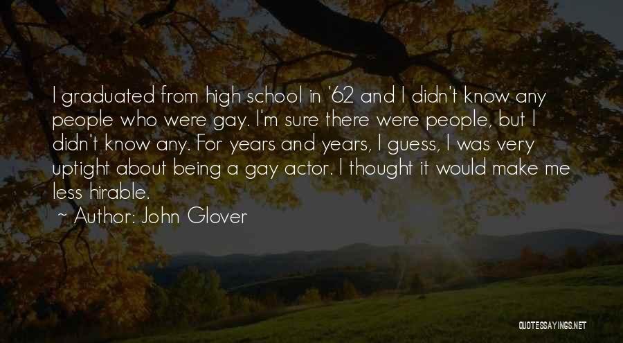 John Glover Quotes 1243905