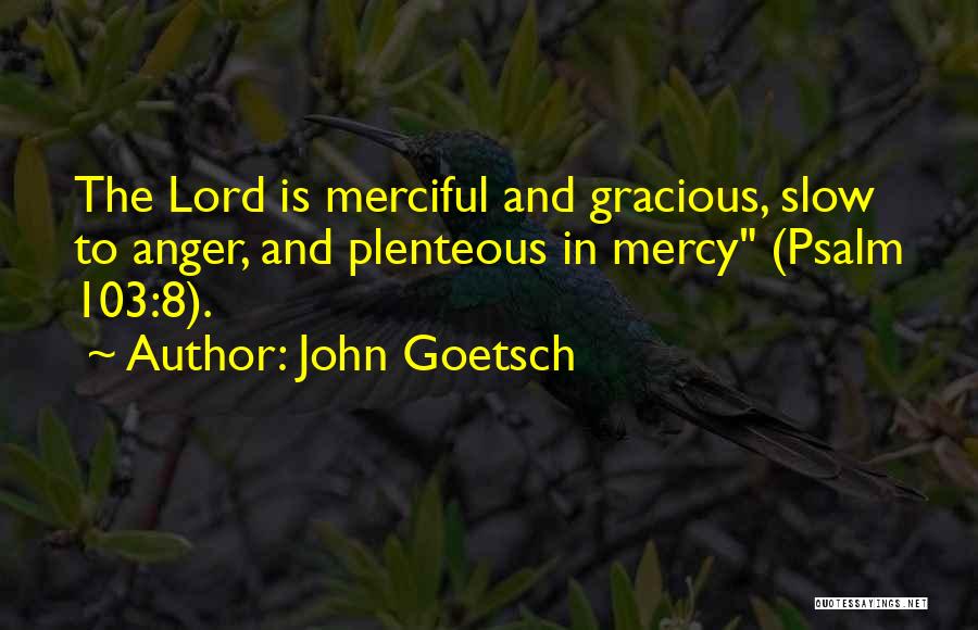 John Goetsch Quotes 1393367