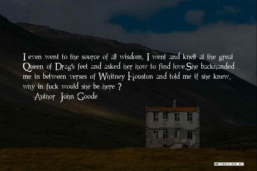 John Goode Quotes 104890