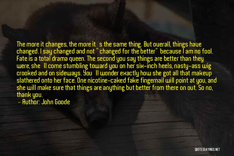 John Goode Quotes 1499953