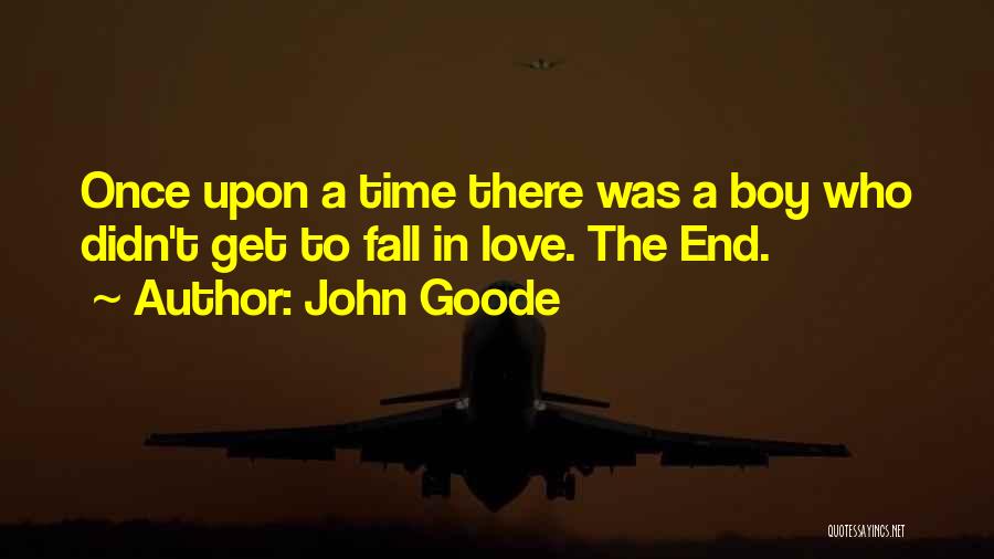 John Goode Quotes 1633095