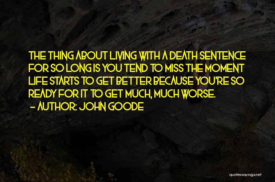 John Goode Quotes 317015