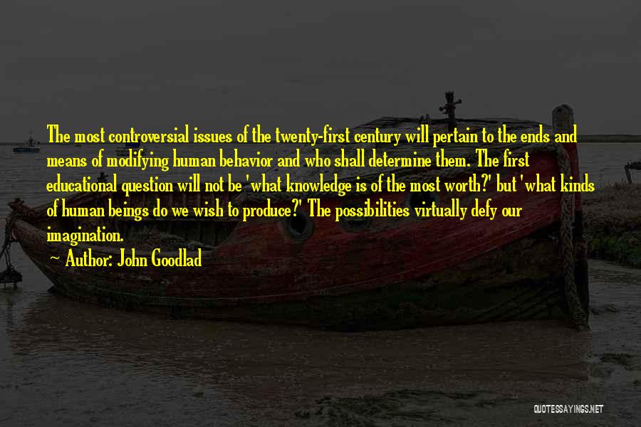 John Goodlad Quotes 1377054