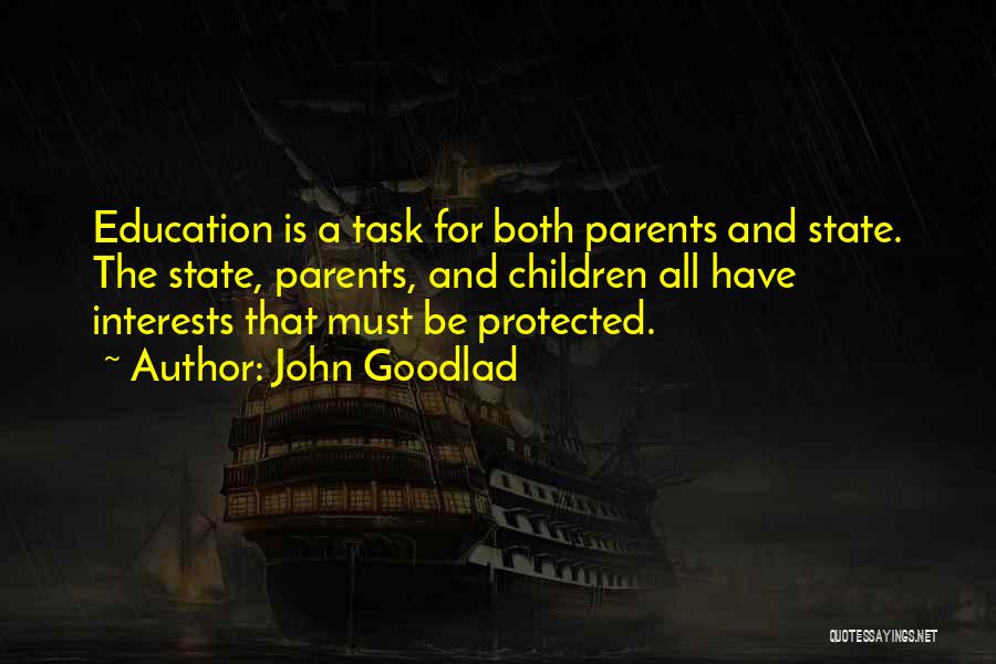 John Goodlad Quotes 385518