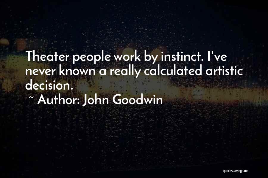 John Goodwin Quotes 432668