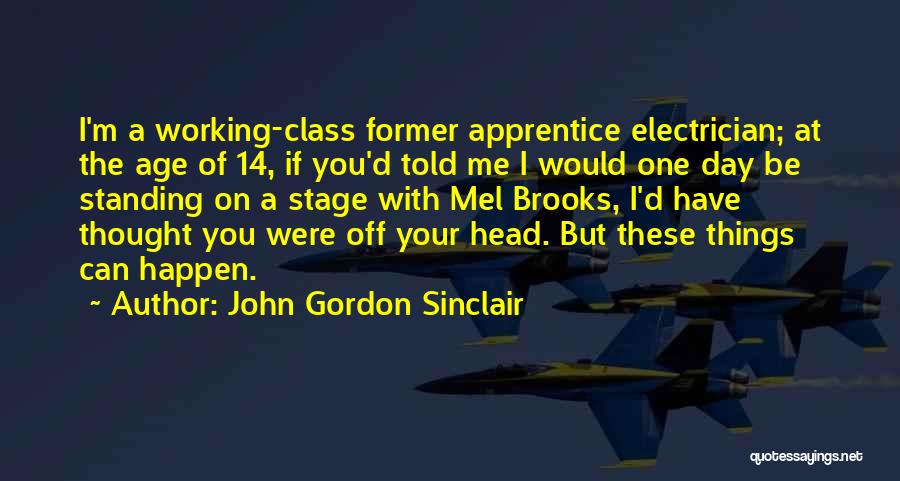 John Gordon Sinclair Quotes 1571401