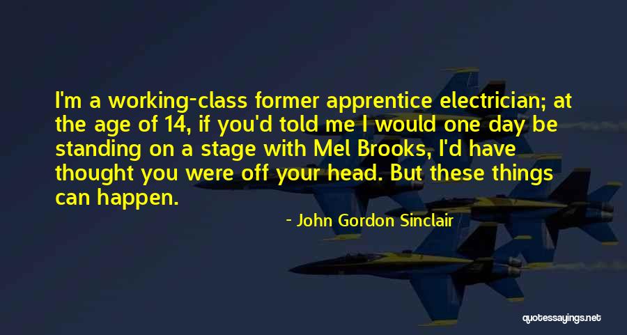 John Gordon Sinclair Quotes 1571401 John Gordon Sinclair Quotes 1571401
