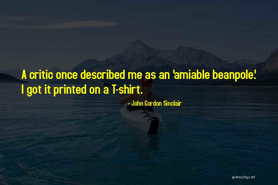 John Gordon Sinclair Quotes 1758087 John Gordon Sinclair Quotes 1758087